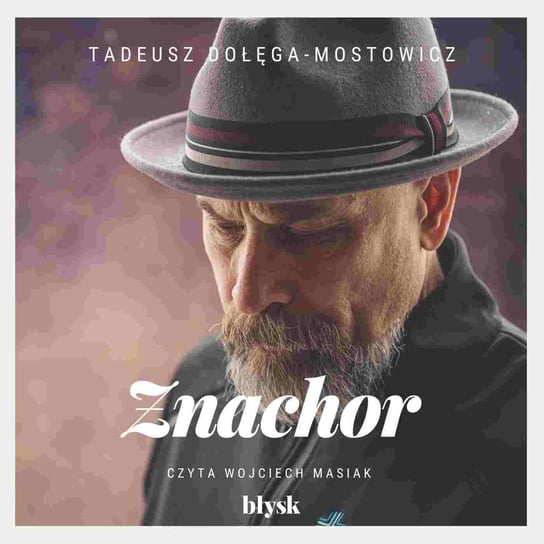 Znachor - audiobook Dołęga-Mostowicz Tadeusz