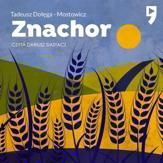 Znachor - audiobook Dołęga-Mostowicz Tadeusz