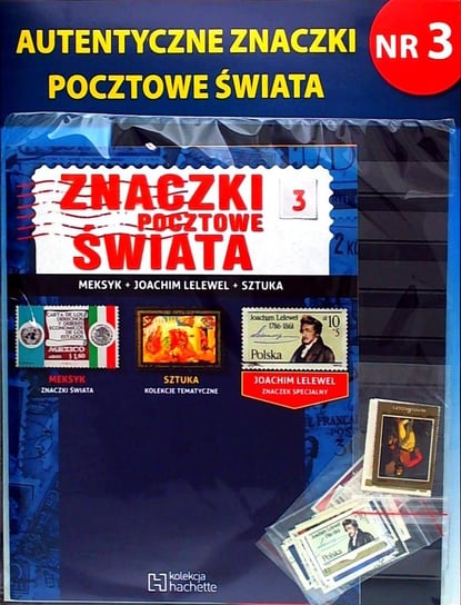 Znaczki Pocztowe Świata Nr 3 Hachette Polska Sp. z o.o.