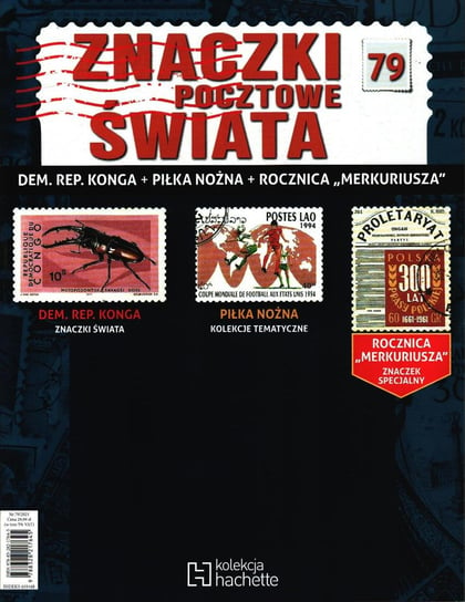 Znaczki Pocztowe Świata Nr 79 Hachette Polska Sp. z o.o.