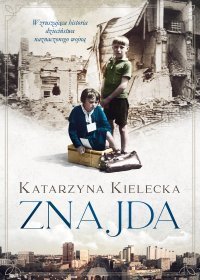 Znajda - ebook epub Kielecka Katarzyna