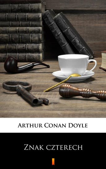 Znak czterech Doyle Arthur Conan