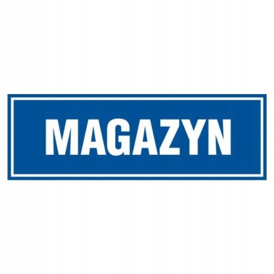 Znak tabliczka MAGAZYN 10x30cm PCV 1mm tablica bez marki