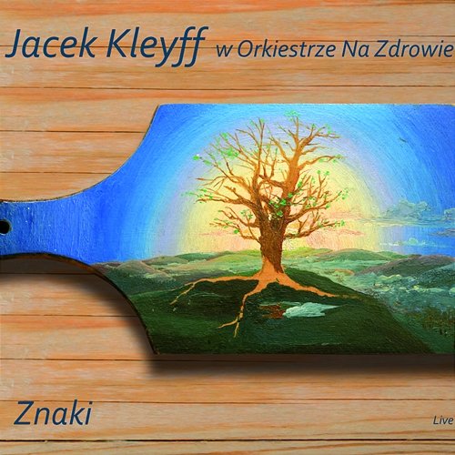 Znaki Jacek Kleyff w Orkiestrze Na Zdrowie