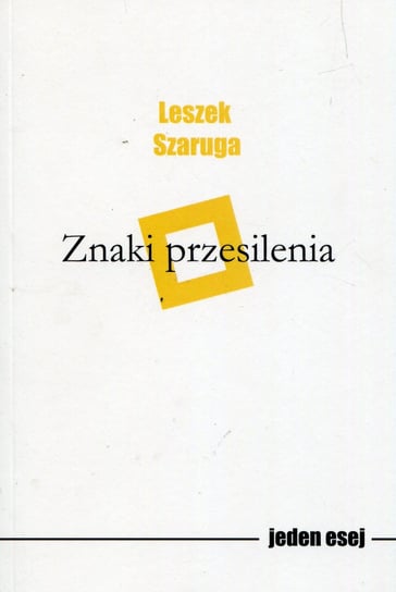 Znaki przesilenia Szaruga Leszek