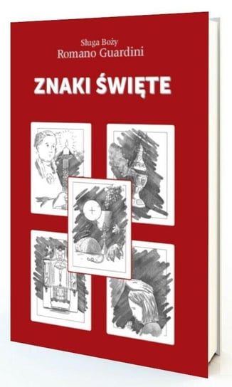Znaki święte Wydawnictwo Paulinianum