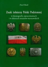Znaki Żołnierzy Polski Podziemnej Bezak Paweł