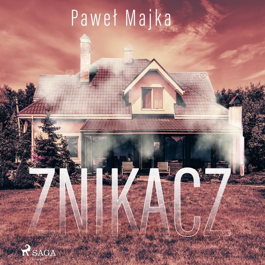 Znikacz Majka Paweł
