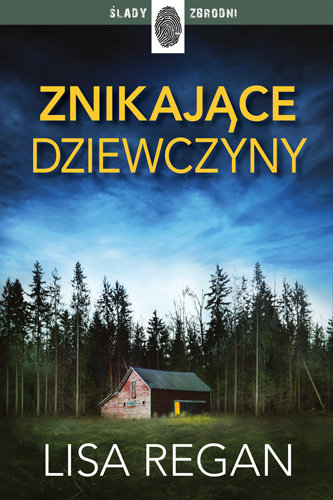 Znikające dziewczyny. Josie Quinn. Tom 1 Regan Lisa
