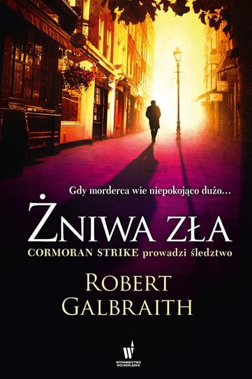 Żniwa zła. Cormoran Strike. Tom 3 - audiobook Galbraith Robert (J. K. Rowling)