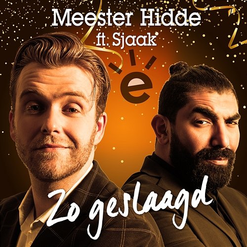 Zo Geslaagd Meester Hidde feat. Sjaak
