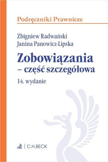 Zobowiązania - część szczegółowa Panowicz-Lipska Janina, Radwański Zbigniew