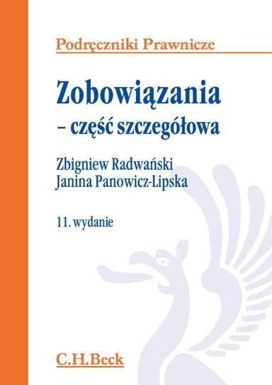 Zobowiązania - część szczegółowa Radwański Zbigniew, Panowicz-Lipska Janina
