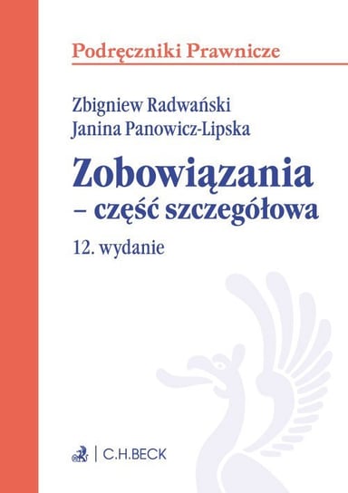 Zobowiązania - część szczegółowa Panowicz-Lipska Janina, Radwański Zbigniew