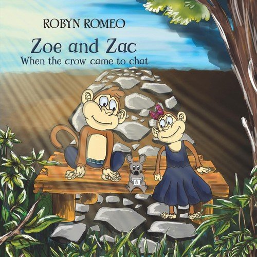 Zoe and Zac - When the Crow Came to Chat Romeo Robyn