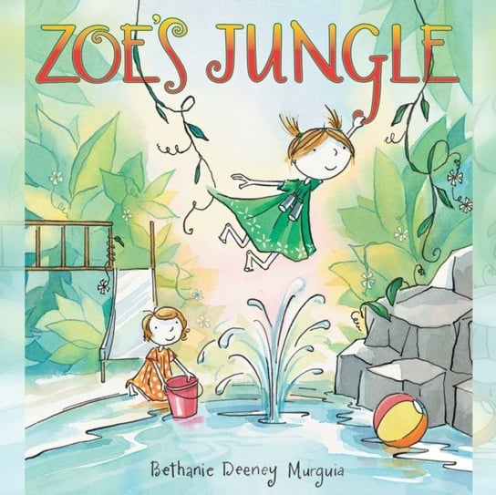 Zoe's Jungle Cris Dukehart, Bethanie Deeney Murguia