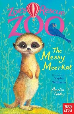 Zoe's Rescue Zoo: The Messy Meerkat Cobb Amelia