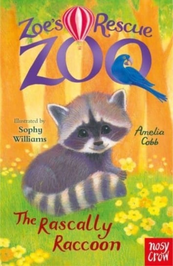 Zoe's Rescue Zoo: The Rascally Raccoon Cobb Amelia