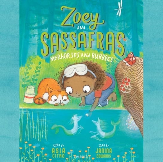 Zoey and Sassafras: Merhorses and Bubbles Citro Asia