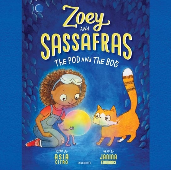 Zoey and Sassafras: The Pod and the Bog Citro Asia