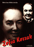 ZOFIA KOSSAK Pałaszewska Mirosława