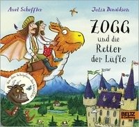 Zogg und die Retter der Lüfte Scheffler Axel, Donaldson Julia