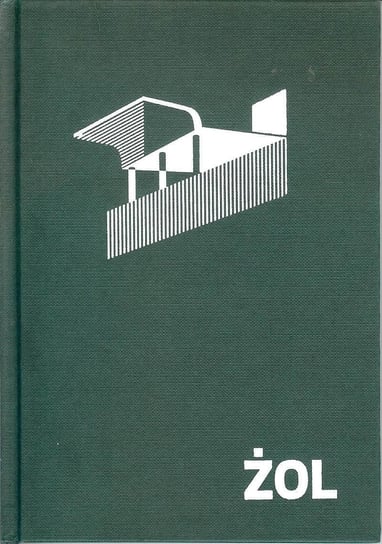 ŻOL. Ilustrowany atlas architektury Żoliborza Opracowanie zbiorowe
