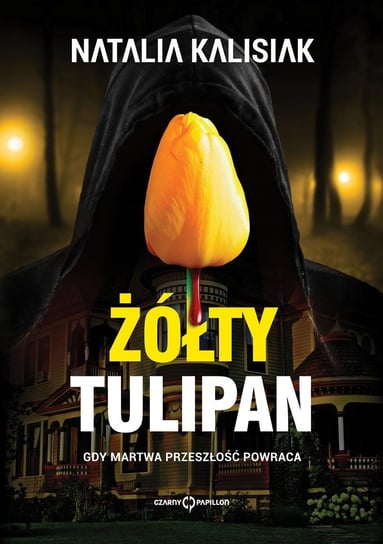 Żółty tulipan - ebook PDF Natalia Kalisiak