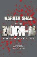 Zom-B Chronicles III Shan Darren
