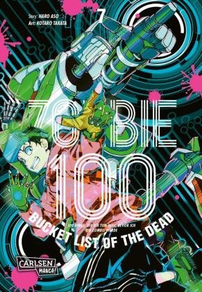 Zombie 100 - Bucket List of the Dead 7 Carlsen Verlag