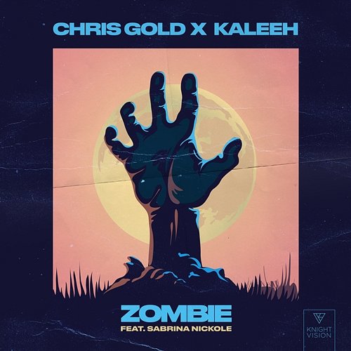 Zombie Kaleeh feat. Sabrina Nickole, Chris Gold
