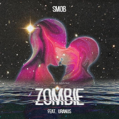 Zombie Smob feat. Uranus