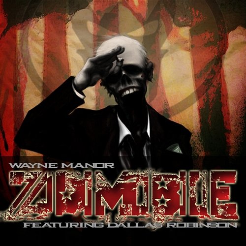 Zombie Wayne Manor feat. Dallas Robinson