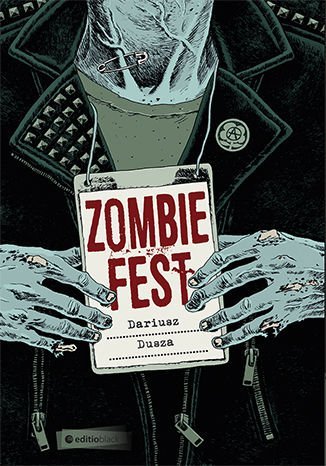 Zombie Fest Dusza Dariusz