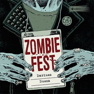 Zombie Fest Dusza Dariusz