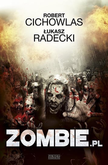 Zombie.pl Cichowlas Robert, Radecki Łukasz