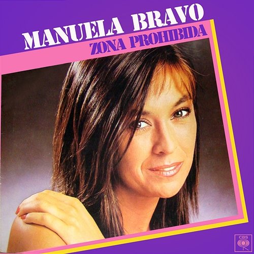 Zona Prohibida Manuela Bravo