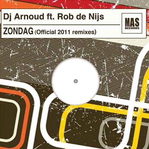 Zondag DJ Arnoud feat. Rob de Nijs