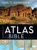 Zondervan Atlas of the Bible Rasmussen Carl G.