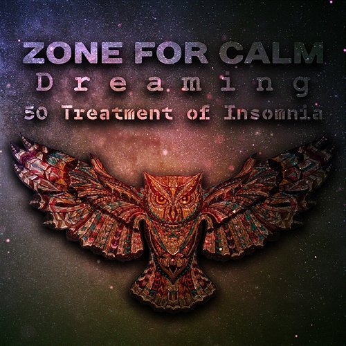 Zone for Calm Dreaming: 50 Treatment of Insomnia, Soothing Sounds for Trouble Sleeping, Bedtime Songs, Peaceful Night, Natural Sleep Aid Deep Sleep Music Maestro