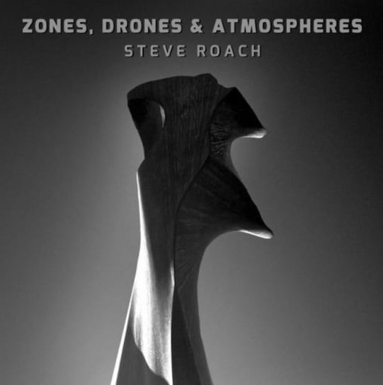 Zones Drones Atmospheres Roach Steve