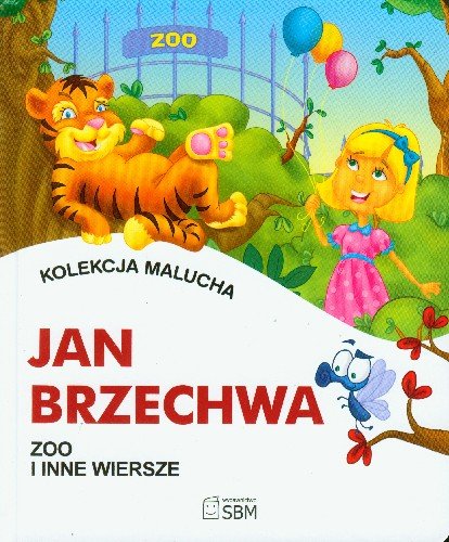 Zoo i inne wiersze Brzechwa Jan