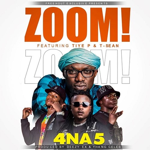 Zoom 4 Na 5 feat. T-Sean, Tiye-P