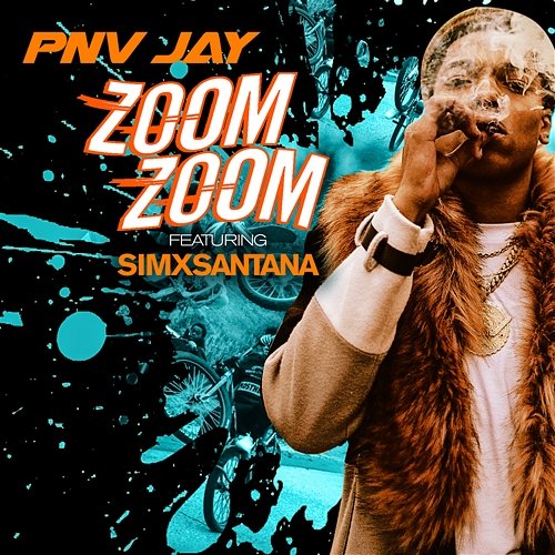 Zoom Zoom PNV Jay feat. SimxSantana