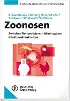 Zoonosen Bauerfeind Rolf, Kimmig P., Schiefer H. G., Schwarz T., Slenczka W., Zahner H.