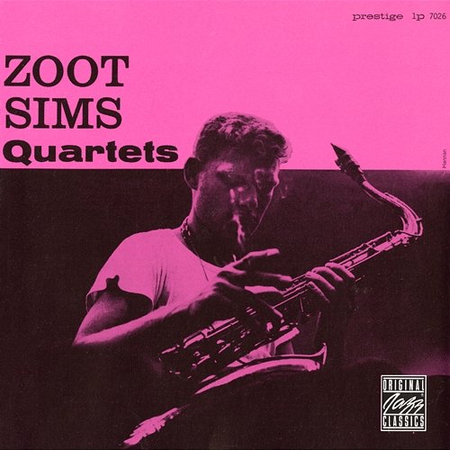 Zoot Sims Quartets Zoot Sims Quartet
