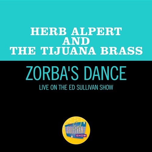 Zorba's Dance Herb Alpert & The Tijuana Brass