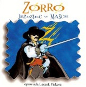 Zorro - jeździec w masce Micuno Luigie