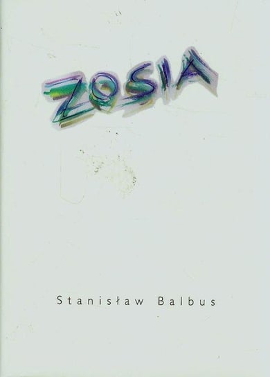 Zosia Balbus Stanisław