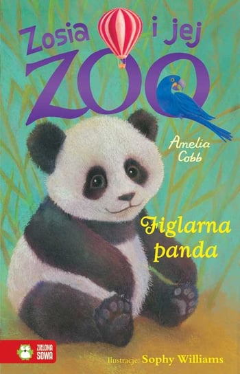 Zosia i jej zoo. Figlarna panda Cobb Amelia